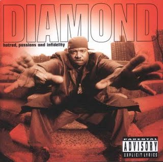 Diamond D - Hatred, Passion & Infidelity
