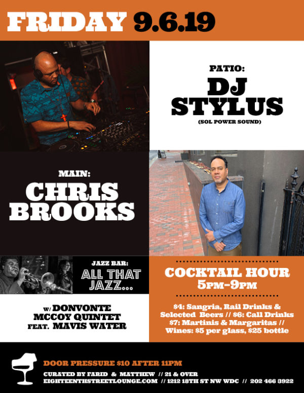 DJ Stylus - The Vibe Conductor at Eighteenth Street Lounge, Fri. 9-6-19