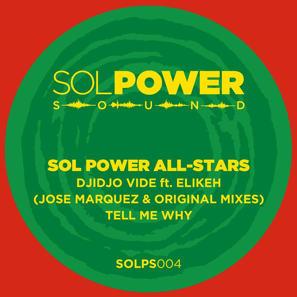 Sol Power All-Stars "Djidjo Vide" EP on Sol Power Sound