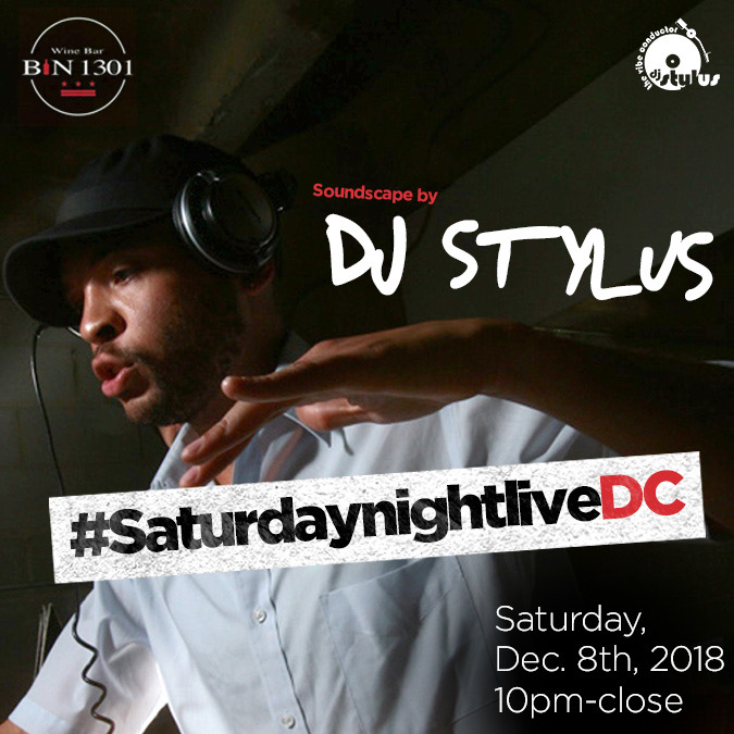 DJ Stylus - The Vibe Conductor at Bin 1301 Wine Bar, Sat. 12/8