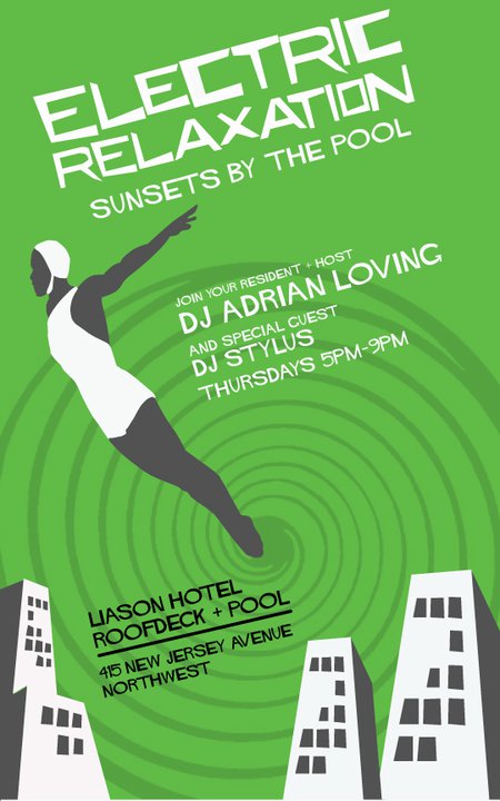Electric Relaxation at Liason Hotel with DJ Adrian Loving & DJ Stylus