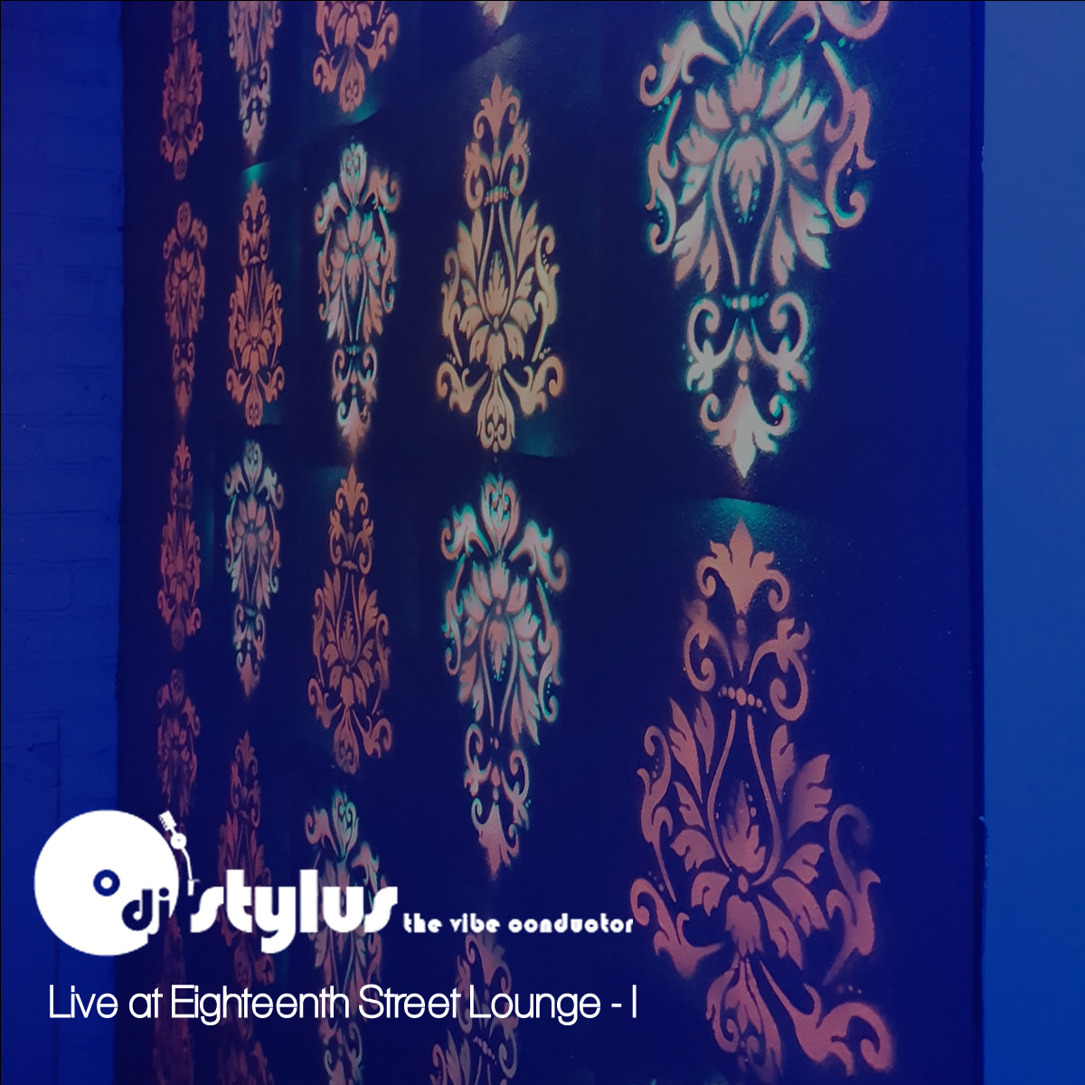 DJ Stylus The Vibe Conductor - Live at Eighteenth Street Lounge, Vol. 1